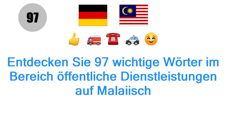 Entdecken Sie 97 wichtige Wörter im Bereich öffentliche Dienstleistungen auf Malaiisch